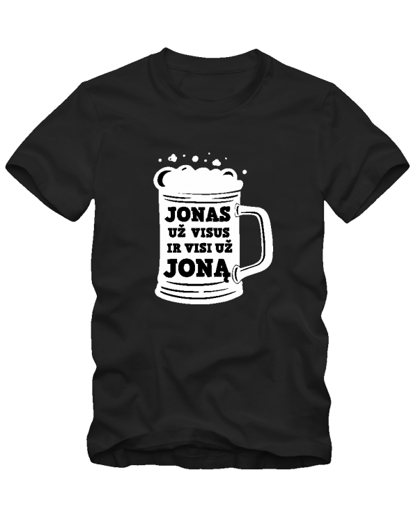 Jonas už visus ir visi už Joną Jonas už visus ir visi už Joną